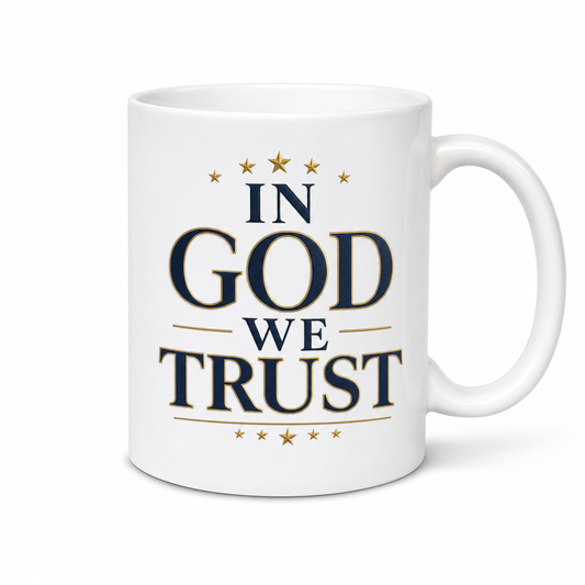 In God We Trust Coffee Mug